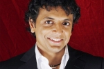 m. night shyamalan awards, m. night shyamalan net worth, i would love to come to shoot in india indian origin director shyamalan, James mcavoy