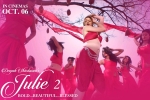 Julie 2 cast and crew, release date, julie 2 hindi movie, Ravi kishan