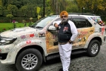 road to london 2018 cost, india to london by road trip cost, meet 60 yr old traveler who completed road trip from delhi to london covering 33 countries in 150 days, Arnold schwarzenegger