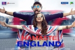 story, trailers songs, namaste england hindi movie, Aditya seal