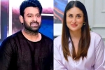 Kareena Kapoor news, Kareena Kapoor latest, prabhas to romance kareena kapoor, Prabhas spirit Kareena Kapoor news, Kareena Kapoor latest, prabhas to romance kareena kapoor, Prabhas spirit