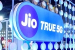 Reliance Jio True 5G breaking, Reliance Jio True 5G updates, reliance jio true 5g network extends battery life by up to 40 percent, Kiran