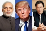 donald trump, trump, trump asks pm modi imran khan to reduce tensions over kashmir, Batra