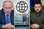 World Bank about Russia, World Bank latest statement, world bank about the economic crisis of ukraine and russia, Economic crisis