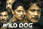 Wild Dog release poster, Wild Dog latest updates, release date of nag s wild dog is out, Dia mirza