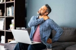 Spine Health news, Spine Health because of remote work, spine health getting impacted due to remote work, Back pain